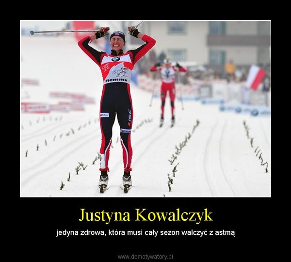 Justyna Kowalczyk – jedyna zdrowa, która musi cały sezon walczyć z astmą 
