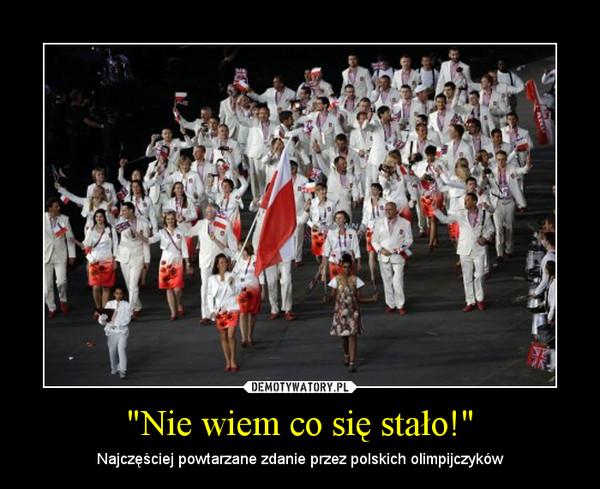 "Nie wiem co się stało!" – Najczęściej powtarzane zdanie przez polskich olimpijczyków 