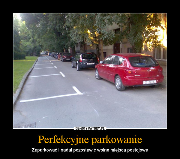 Perfekcyjne parkowanie – Zaparkować i nadal pozostawić wolne miejsca postojowe 