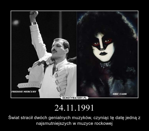 24.11.1991 – Świat stracił dwóch genialnych muzyków, czyniąc tę datę jedną z najsmutniejszych w muzyce rockowej 