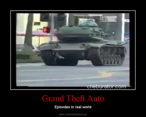Grand Theft Auto – Episodes in real world 