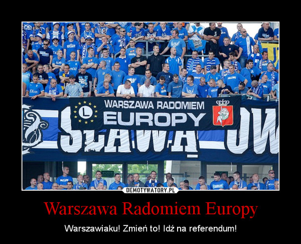 Warszawa Radomiem Europy