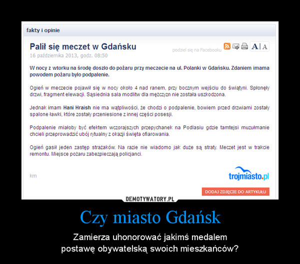 Czy miasto Gdańsk – Zamierza uhonorować jakimś medalempostawę obywatelską swoich mieszkańców? 