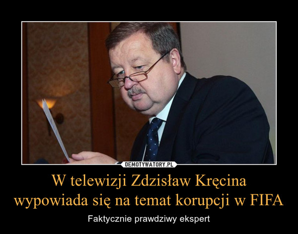W telewizji Zdzisław Kręcina wypowiada się na temat korupcji w FIFA – Faktycznie prawdziwy ekspert 