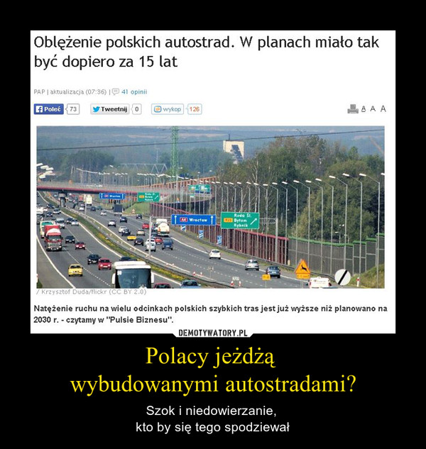 Polacy jeżdżą wybudowanymi autostradami? – Szok i niedowierzanie, kto by się tego spodziewał 