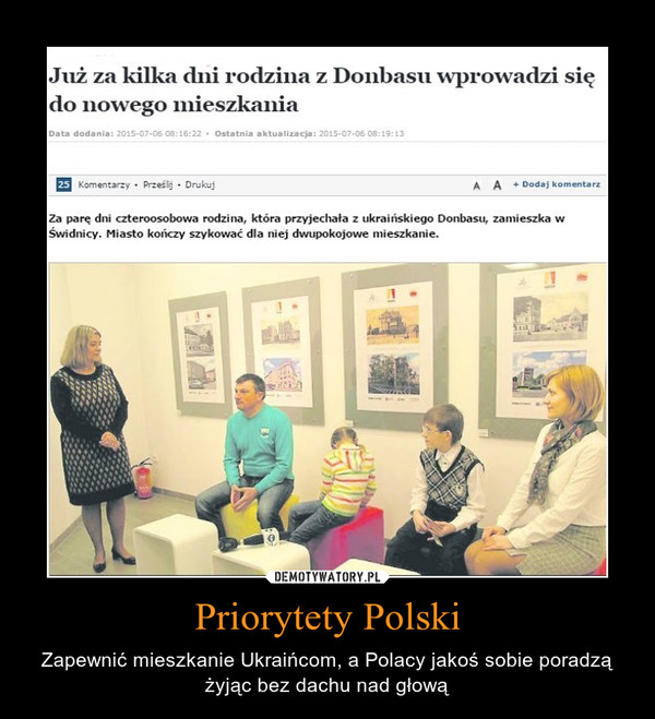 Priorytety Polski – Zapewnić mieszkanie Ukraińcom, a Polacy jakoś sobie poradzą żyjąc bez dachu nad głową 