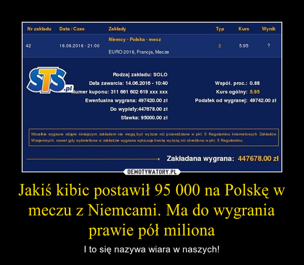 Jakiś kibic postawił 95 000 na Polskę w meczu z Niemcami. Ma do wygrania prawie pół miliona