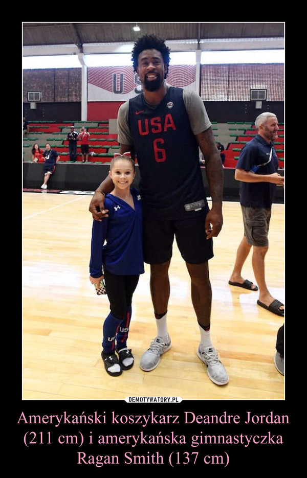 Amerykański koszykarz Deandre Jordan (211 cm) i amerykańska gimnastyczka Ragan Smith (137 cm)
