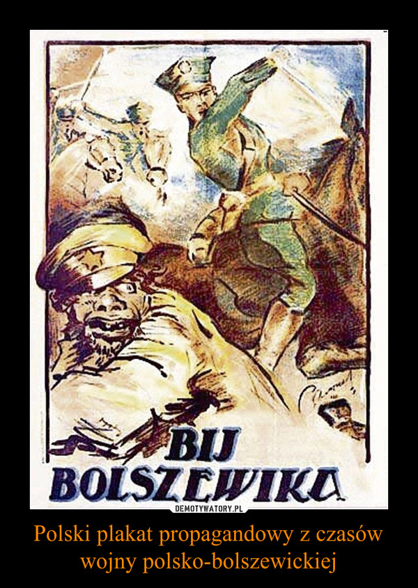 Polski plakat propagandowy z czasów wojny polsko-bolszewickiej