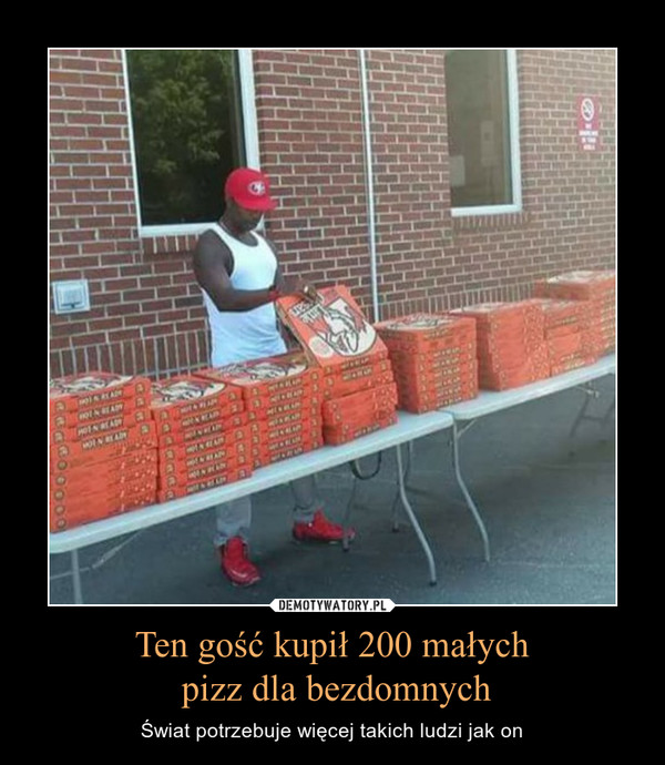 Ten gość kupił 200 małych pizz dla bezdomnych – Świat potrzebuje więcej takich ludzi jak on 