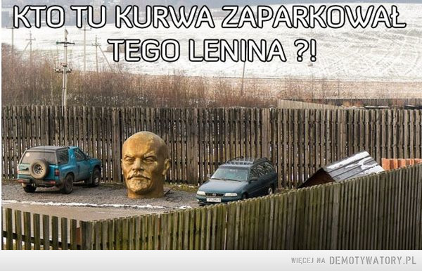 Lenin wiecznie żywy –  