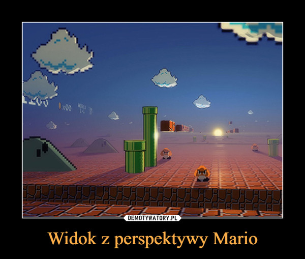Widok z perspektywy Mario