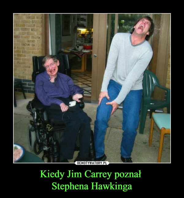 Kiedy Jim Carrey poznał Stephena Hawkinga –  