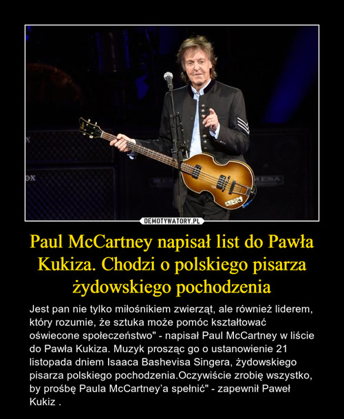 Paul McCartney napisał list do Pawła Kukiza. Chodzi o polskiego pisarza żydowskiego pochodzenia