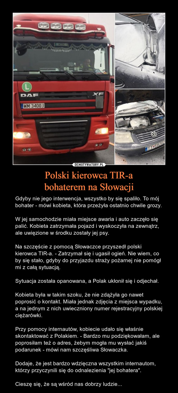 Polski kierowca TIR-a
bohaterem na Słowacji
