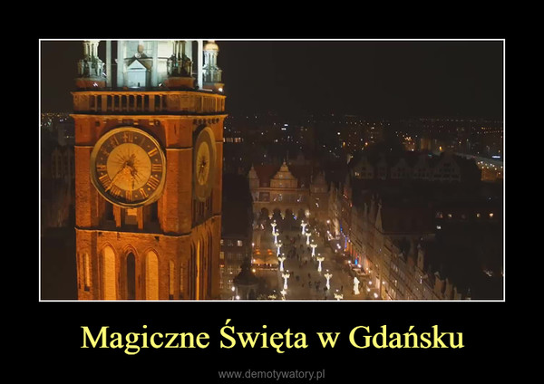 Magiczne Święta w Gdańsku –  