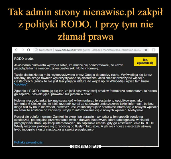 Tak admin strony nienawisc.pl zakpił z polityki RODO. I przy tym nie złamał prawa