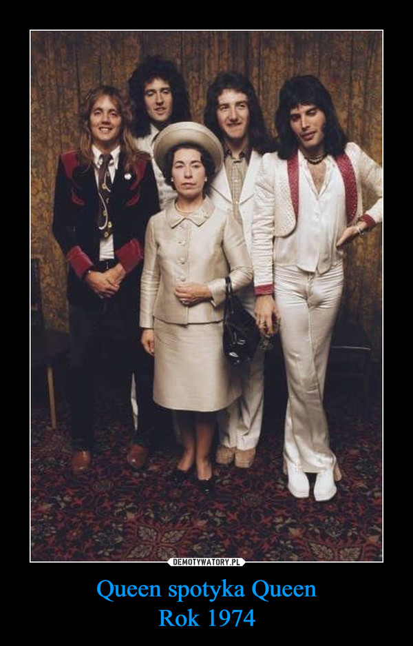 Queen spotyka QueenRok 1974 –  