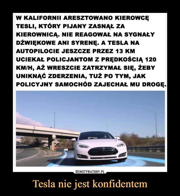 Tesla nie jest konfidentem