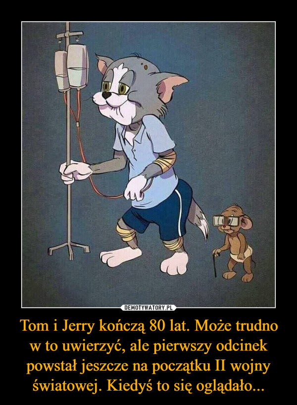 Tom i Jerry kończą 80 lat. Może trudno w to uwierzyć, ale pierwszy odcinek powstał jeszcze na początku II wojny światowej. Kiedyś to się oglądało...
