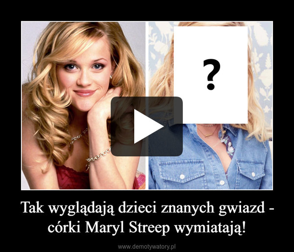 Tak wyglądają dzieci znanych gwiazd - córki Maryl Streep wymiatają! –  