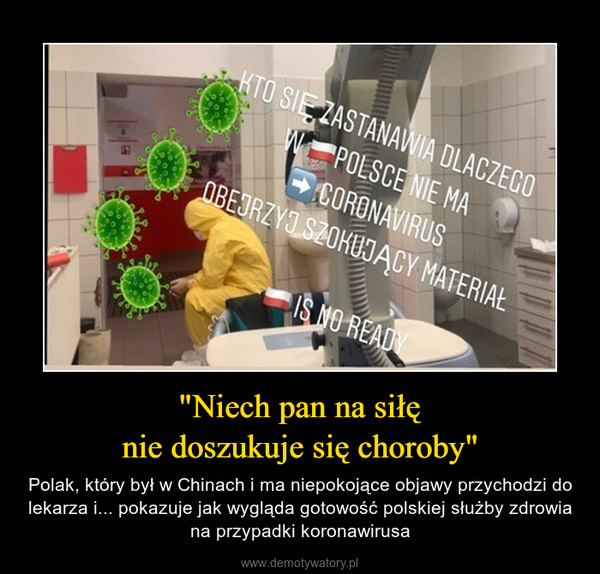 "Niech pan na siłęnie doszukuje się choroby" – Polak, który był w Chinach i ma niepokojące objawy przychodzi do lekarza i... pokazuje jak wygląda gotowość polskiej służby zdrowia na przypadki koronawirusa 