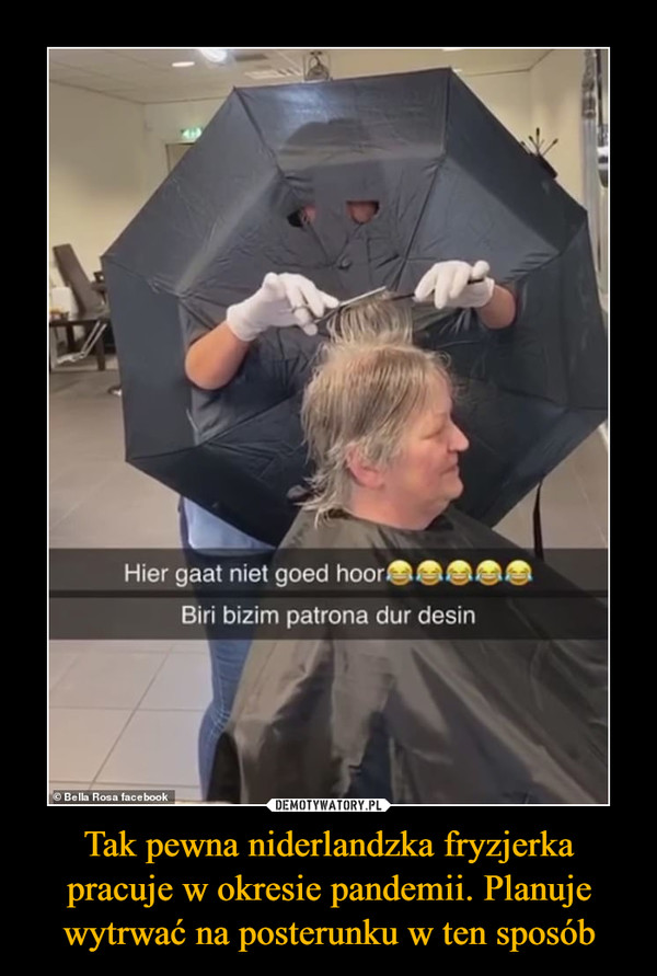 Tak pewna niderlandzka fryzjerka pracuje w okresie pandemii. Planuje wytrwać na posterunku w ten sposób –  