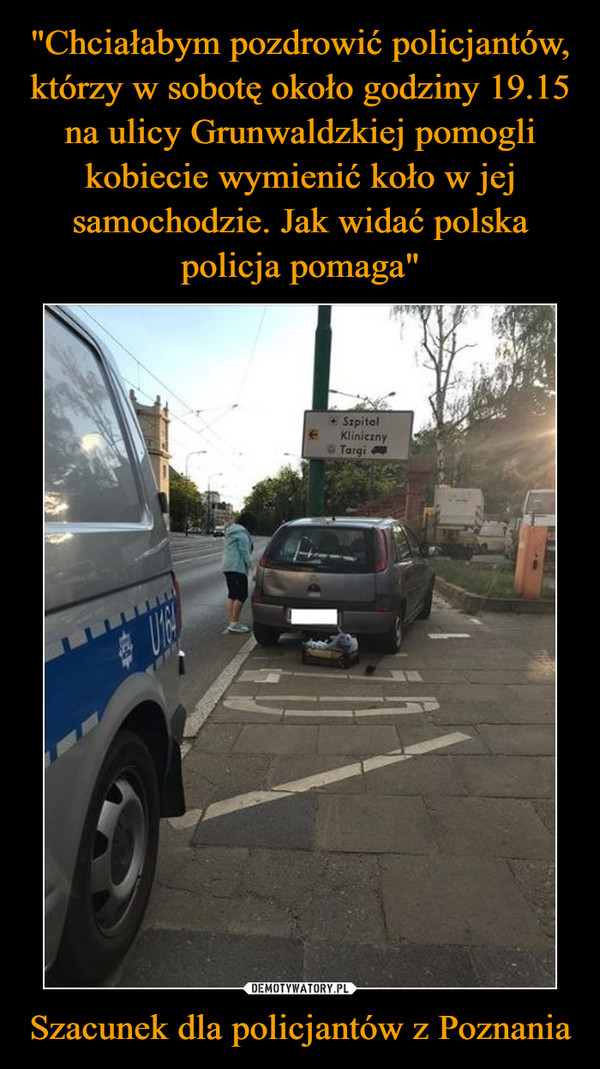 Szacunek dla policjantów z Poznania –  