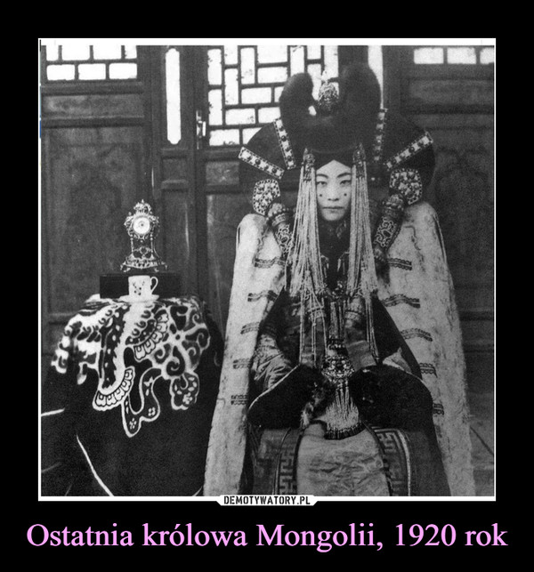 Ostatnia królowa Mongolii, 1920 rok –  