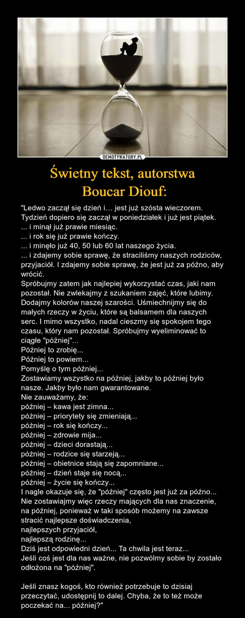 Świetny tekst, autorstwa
 Boucar Diouf: