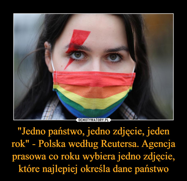 "Jedno państwo, jedno zdjęcie, jeden rok" - Polska według Reutersa. Agencja prasowa co roku wybiera jedno zdjęcie, które najlepiej określa dane państwo –  