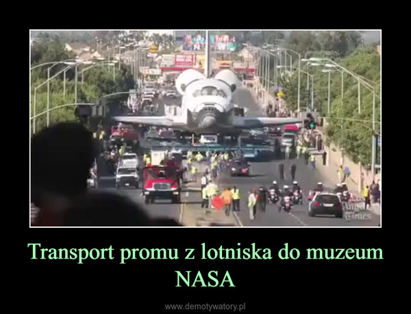 Transport promu z lotniska do muzeum NASA –  