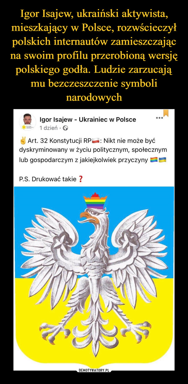  –  CIgor Isajew - Ukrainiec w Polsce 1 dzień • G Art. 32 Konstytucji PPL : Nikt nie może być dyskryminowany w życiu politycznym, społecznym lub gospodarczym z jakiejkolwiek przyczyny r