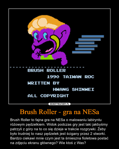 Brush Roller - gra na NESa