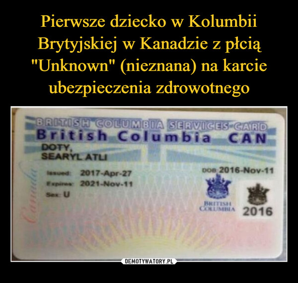 Pierwsze dziecko w Kolumbii Brytyjskiej w Kanadzie z płcią "Unknown" (nieznana) na karcie ubezpieczenia zdrowotnego