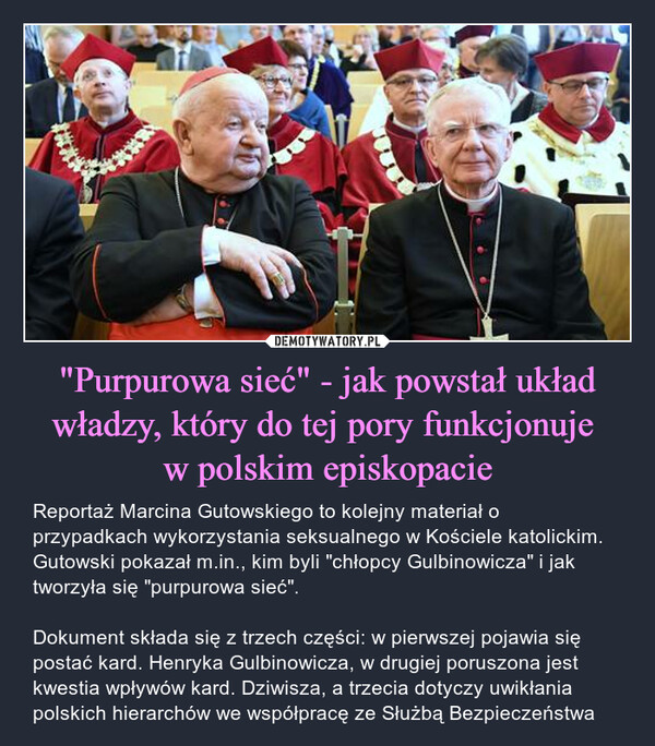 "Purpurowa sieć" - jak powstał układ władzy, który do tej pory funkcjonuje 
w polskim episkopacie