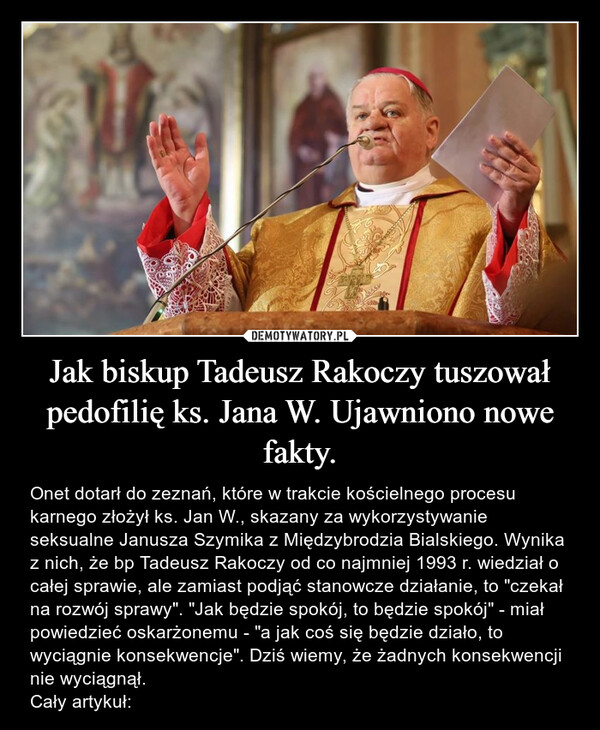 Jak biskup Tadeusz Rakoczy tuszował pedofilię ks. Jana W. Ujawniono nowe fakty.