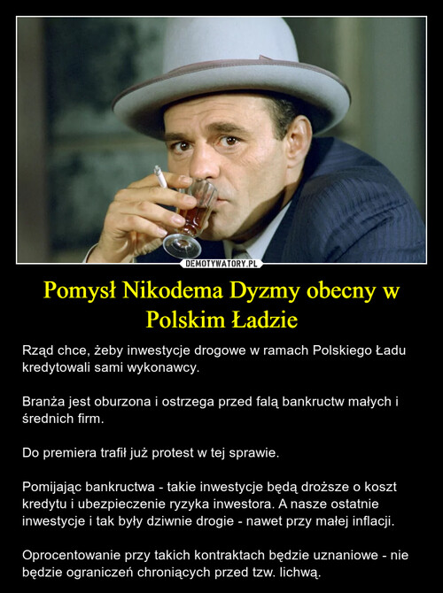 Pomysł Nikodema Dyzmy obecny w Polskim Ładzie