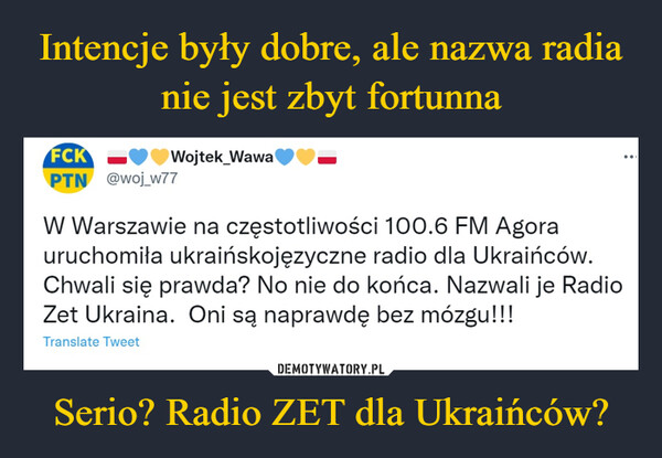 Serio? Radio ZET dla Ukraińców? –  w warszawie na częstotliwości 100,6 FM agora