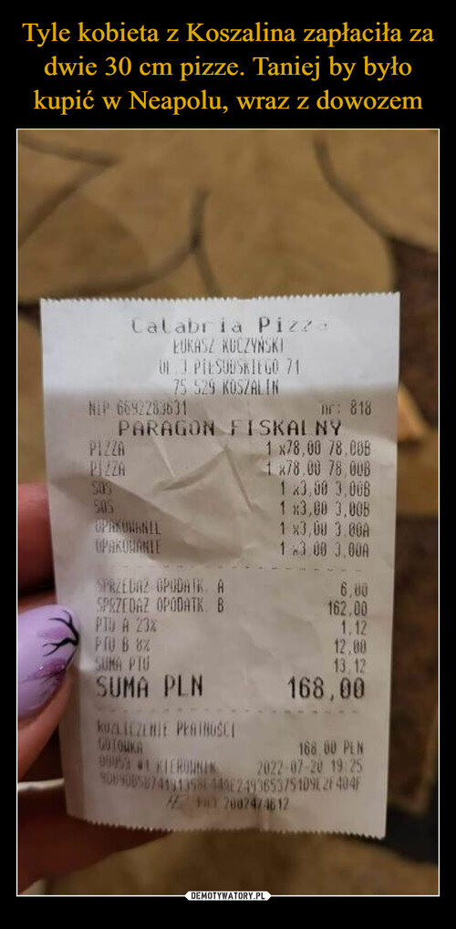 Tyle kobieta z Koszalina zapłaciła za dwie 30 cm pizze. Taniej by było kupić w Neapolu, wraz z dowozem