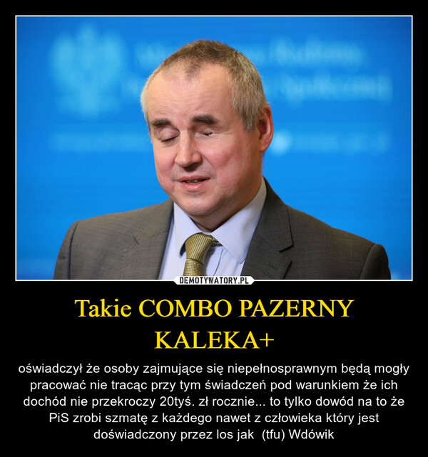 Takie COMBO PAZERNY KALEKA+