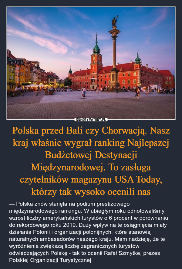 Polska przed Bali czy Chorwacją. Nasz kraj właśnie wygrał ranking Najlepszej Budżetowej Destynacji Międzynarodowej. To zasługa czytelników magazynu USA Today, którzy tak wysoko ocenili nas